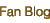 Fan Blog